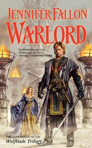 Warlord: Book Six of the Hythrun Chronicles de Jennifer Fallon