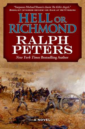 Hell or Richmond de Ralph Peters