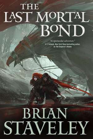 The Last Mortal Bond de Brian Staveley