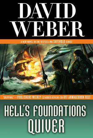 Hell's Foundations Quiver de David Weber