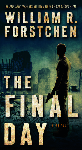 The Final Day de William R. Forstchen