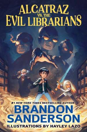 Alcatraz vs. the Evil Librarians de Brandon Sanderson