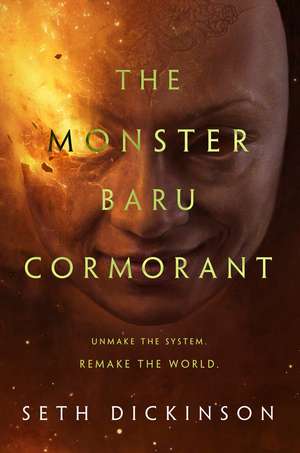 The Monster Baru Cormorant de Seth Dickinson