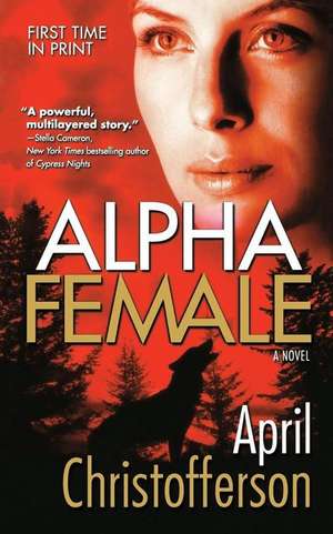 Alpha Female de April Christofferson