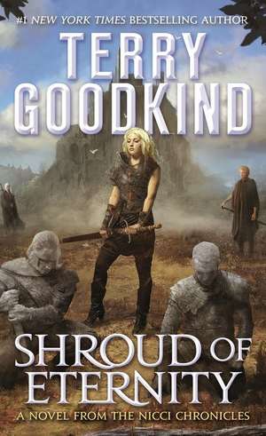 Shroud of Eternity de Terry Goodkind