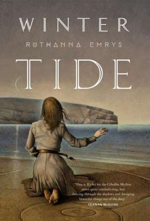 Winter Tide de Ruthanna Emrys