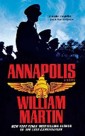 Annapolis de William Martin