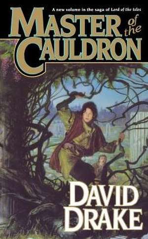 Master of the Cauldron de David Drake