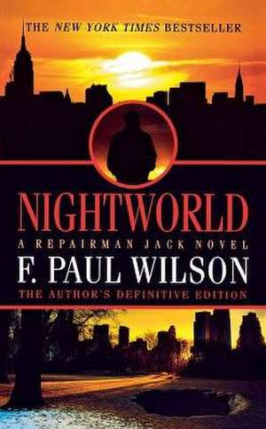 Nightworld de F. Paul Wilson