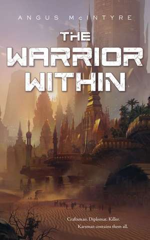 Warrior Within de Angus McIntyre