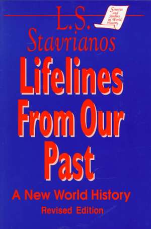 Lifelines from Our Past de L. S. Stavrianos