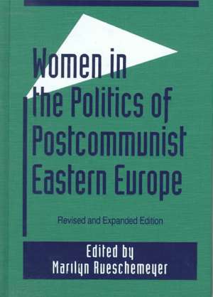 Women in the Politics of Postcommunist Eastern Europe de Marilyn Rueschemeyer