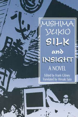 Silk and Insight de Yukio Mishima