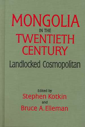 Mongolia in the Twentieth Century de Stephen Kotkin