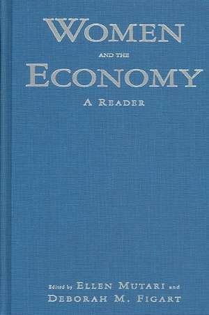 Women and the Economy: A Reader: A Reader de Ellen Mutari