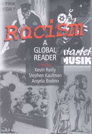 Racism: A Global Reader: A Global Reader de Thomas Reilly