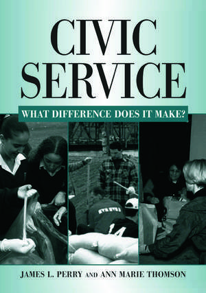 Civic Service: What Difference Does it Make? de James L. Perry