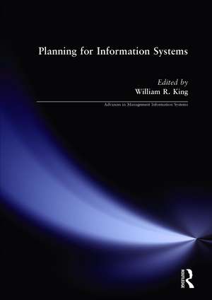 Planning for Information Systems de William R. King