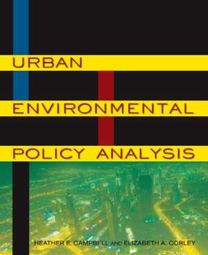 Urban Environmental Policy Analysis de Heather E. Campbell