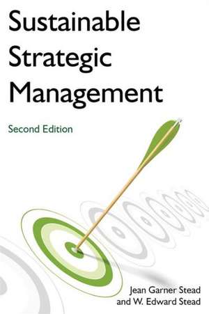 Sustainable Strategic Management de Jean Garner Stead