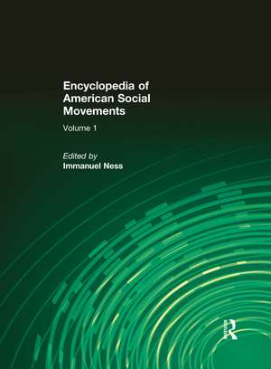 Encyclopedia of American Social Movements de Immanuel Ness