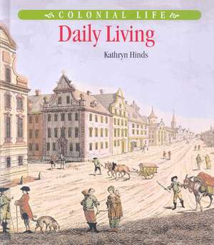 Daily Living de Kathryn Hinds