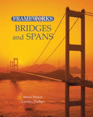 Bridges and Spans de Cynthia Phillips