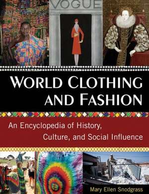 Snodgrass, M: World Clothing and Fashion de Mary Ellen Snodgrass