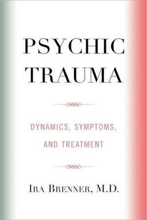 Psychic Trauma de Ira Brenner