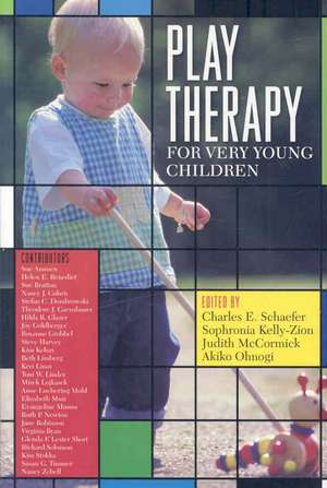 Play Therapy for Very Young Children