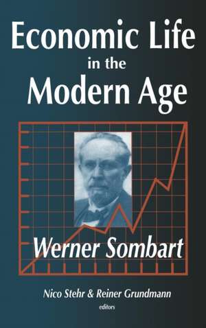 Economic Life in the Modern Age de Werner Sombart