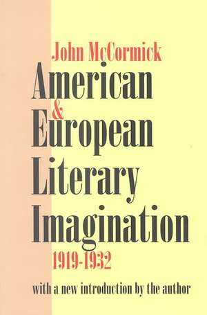 American and European Literary Imagination de John McCormick