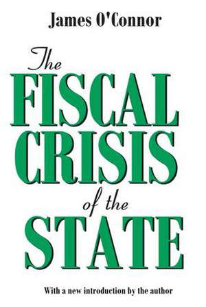 The Fiscal Crisis of the State de James O'Connor