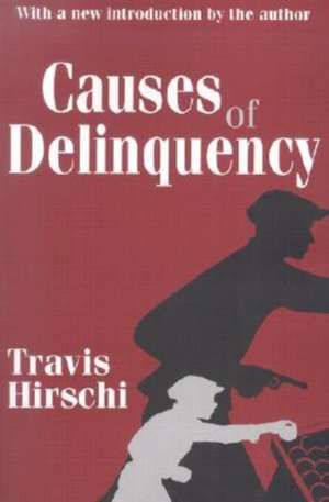 Causes of Delinquency de Travis Hirschi