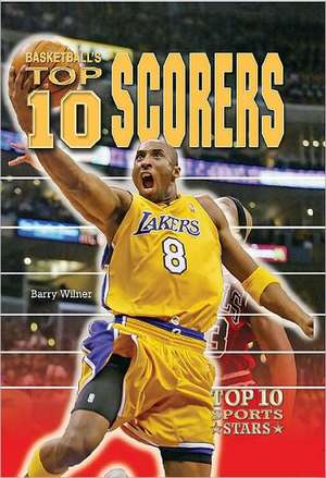 Basketball's Top 10 Scorers de Barry Wilner