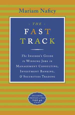 The Fast Track de Mariam Naficy