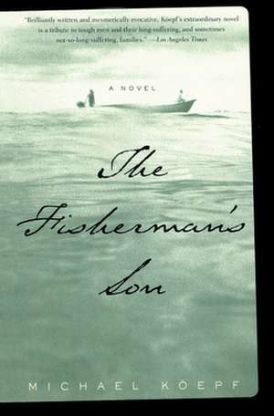 The Fisherman's Son de Michael Koepf