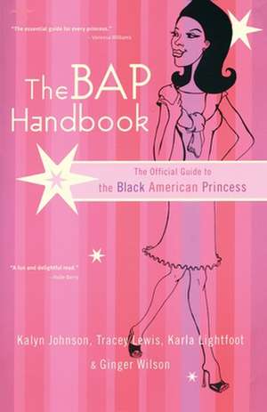 The Bap Handbook: The Official Guide to the Black American Princess