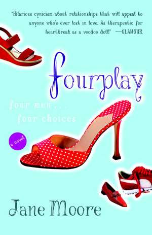 Fourplay de Jane Moore