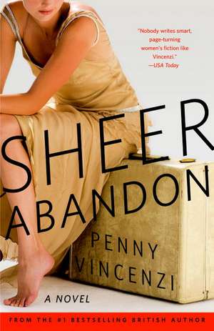 Sheer Abandon de Penny Vincenzi