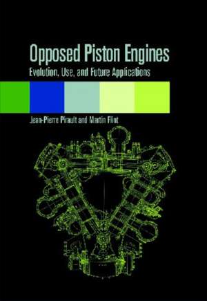 Opposed Piston Engines de Jean-Pierre Pirault