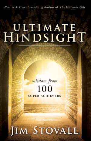 Ultimate Hindsight de Jim Stovall