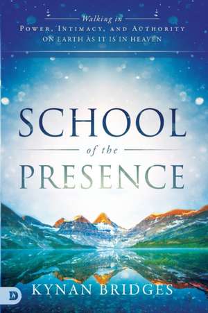 School of the Presence de Kynan Bridges