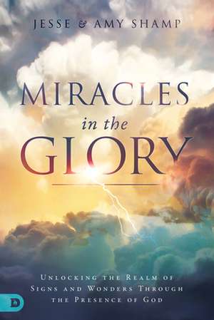 Miracles in the Glory de Amy Shamp