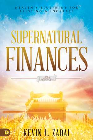 Supernatural Finances de Kevin Zadai