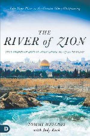 The River of Zion de Tommy Welchel