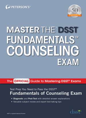 Master the DSST Fundamentals of Counseling Exam de Peterson's