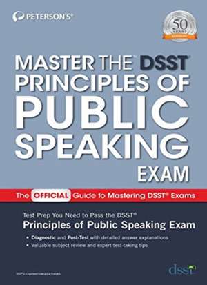 Master the DSST Principles of Public Speaking Exam de Peterson's