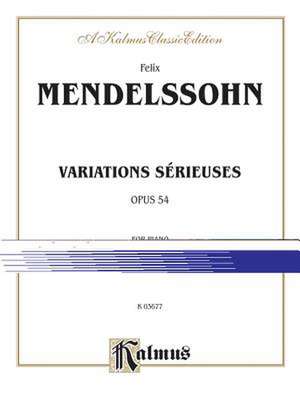 Variations Sérieuses, Op. 54 de Felix Mendelssohn