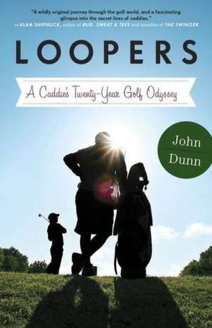 Loopers de John Dunn